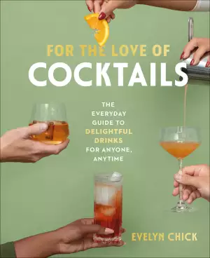 Tequila and mezcal cocktails | The cover of "For the Love of Cocktails" by Evelyn Chick